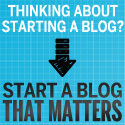 Start a Blog that Matters